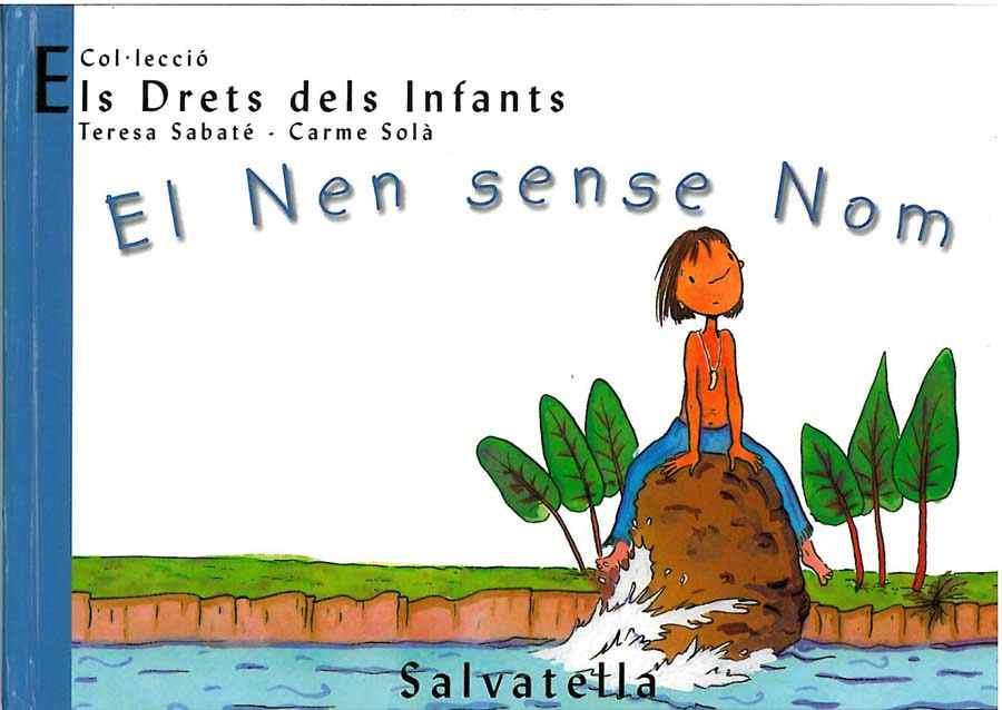 NEN SENSE NOM, EL | 9788484121770 | SABATE, TERESA