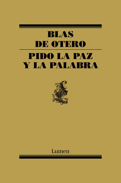 PIDO LA PAZ Y LA PALABRA | 9788426415387 | DE OTERO, BLAS