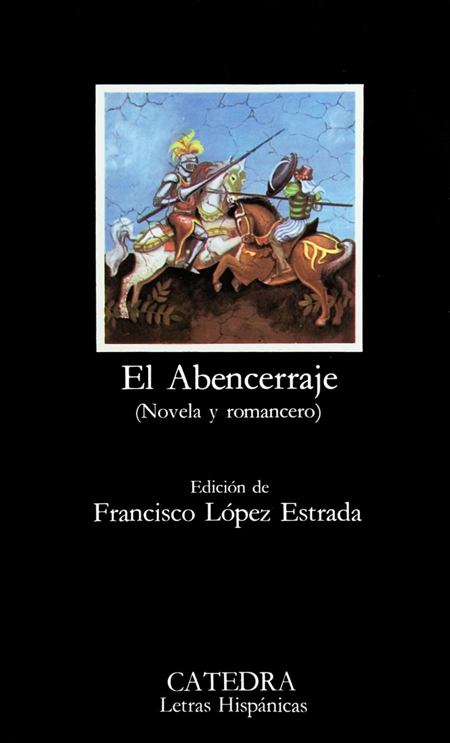 ABENCERRAJE. (NOVELA Y ROMANCERO), EL | 9788437602387 | AAVV