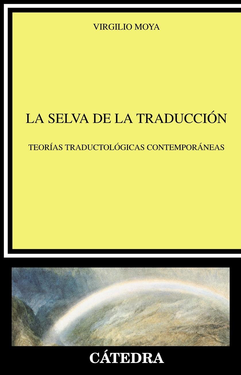 SELVA DE LA TRADUCCION, LA | 9788437621180 | MOYA JIMENEZ, VIRGILIO