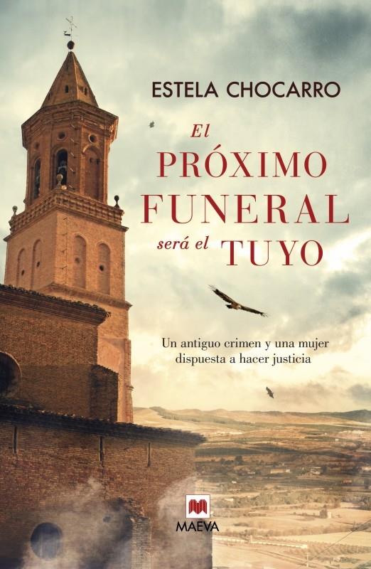 EL PRÓXIMO FUNERAL SERÁ EL TUYO | 9788415893707 | CHOCARRO, ESTELA