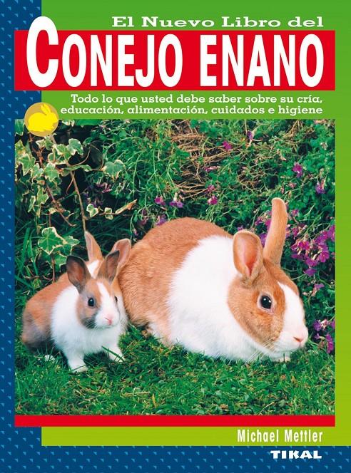 CONEJO ENANO, EL NUEVO LIBRO DEL | 9788430582143 | METTLER, MICHAEL