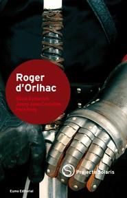 ROGER D'ORLHAC | 9788497663205 | AYMERICH I LEMOS, SÍLVIA