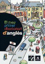 EL MEU PRIMER DICCIONARI D'ANGLES | 9788441219120 | VV. AA.