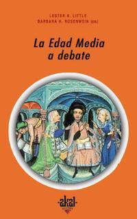 EDAD MEDIA A DEBATE, LA | 9788446012887 | LITTLE, LESTER K.