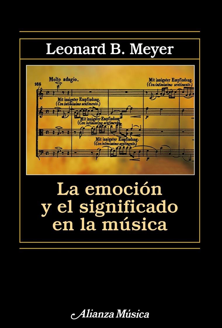 EMOCION Y SIGNIFICADO EN LA MUSICA | 9788420671475 | MEYER, LEONARD B.