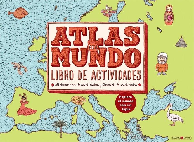 ATLAS DEL MUNDO. LIBRO DE ACTIVIDADES | 9788416363988 | MIZIELI?SKA, ALEKSANDRA/MIZIELI?SKI, DANIEL