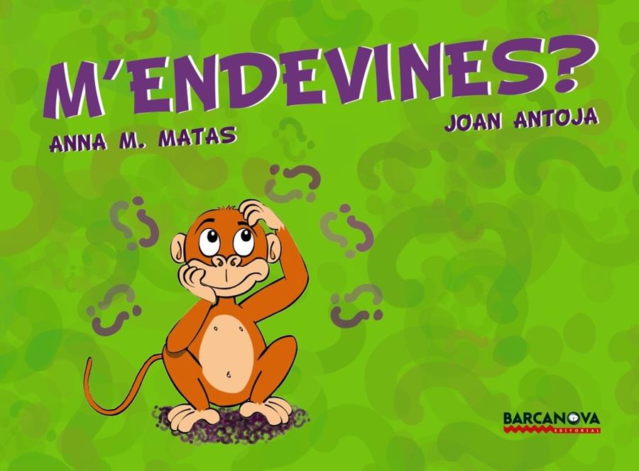 M' ENDEVINES? | 9788448923723 | ANTOJA, JOAN/MATAS, ANNA M.