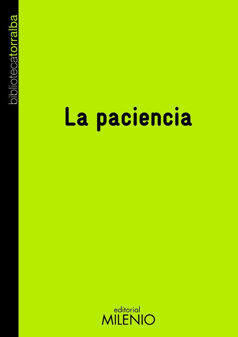 LA PACIENCIA | 9788497433006 | TORRALBA, FRANCESC