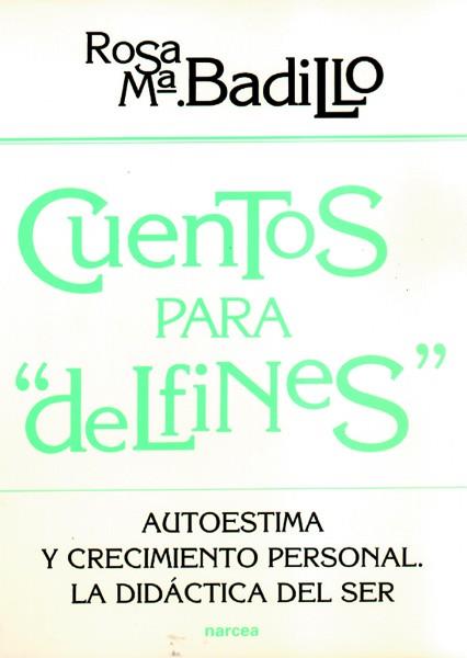 CUENTOS PARA DELFINES | 9788427713086 | BADILLO, ROSA Mª