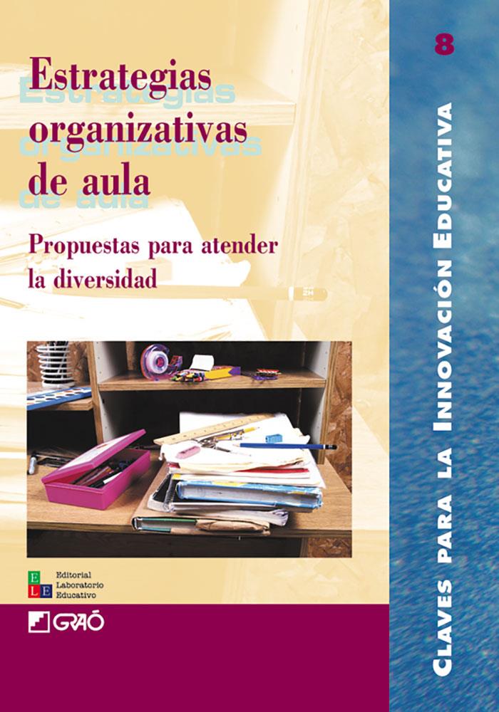 ESTRATEGIAS ORGANIZATIVAS DE AULA | 9788478272532 | AAVV