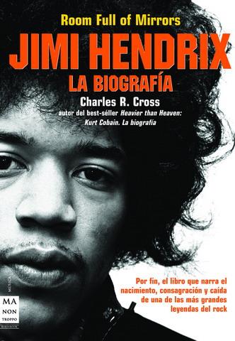 JIMMIE HENDRIX. LA BIOGRAFIA | 9788496222809 | CROSS, CHARLES C.