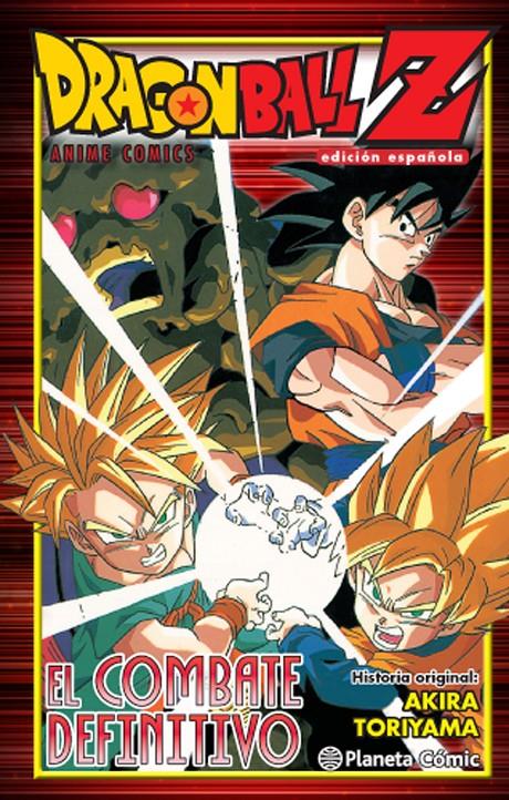 DRAGON BALL Z EL COMBATE DEFINITIVO | 9788416476763 | AKIRA TORIYAMA