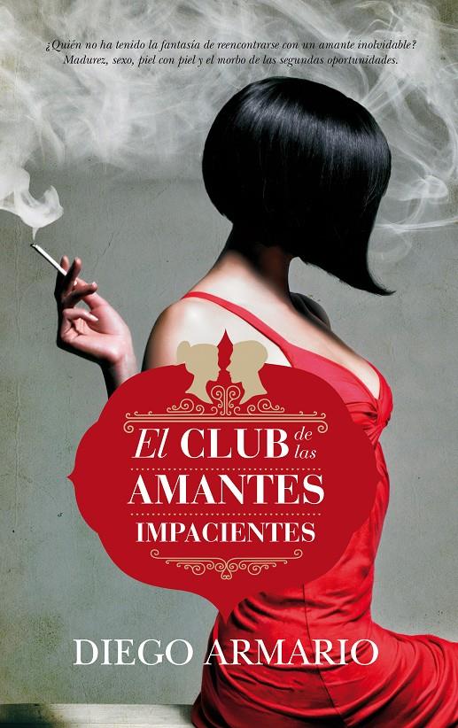 EL CLUB DE LAS AMANTES IMPACIENTES | 9788416002313 | ARMARIO LÓPEZ, DIEGO