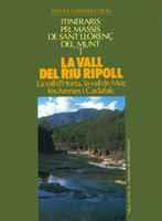 VALL DEL RIU RIPOLL VOL.1.ITINERARIS PEL MASSIS DE SANT LLORENÇ DEL MUNT I | 9788478268375 | FERRANDO I ROIG, ANTONI