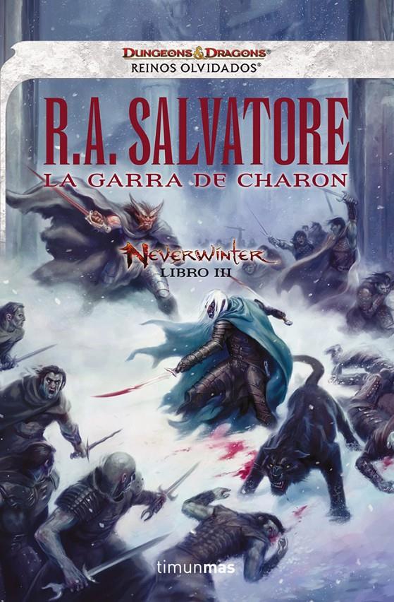 LA GARRA DE CHARON | 9788448008048 | R. A. SALVATORE