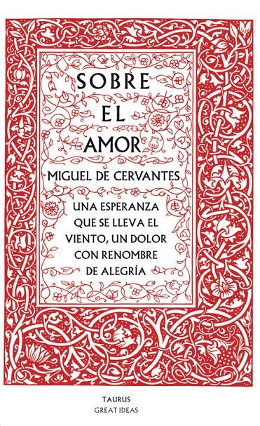 SOBRE EL AMOR | 9788430607228 | CERVANTES, MIGUEL DE