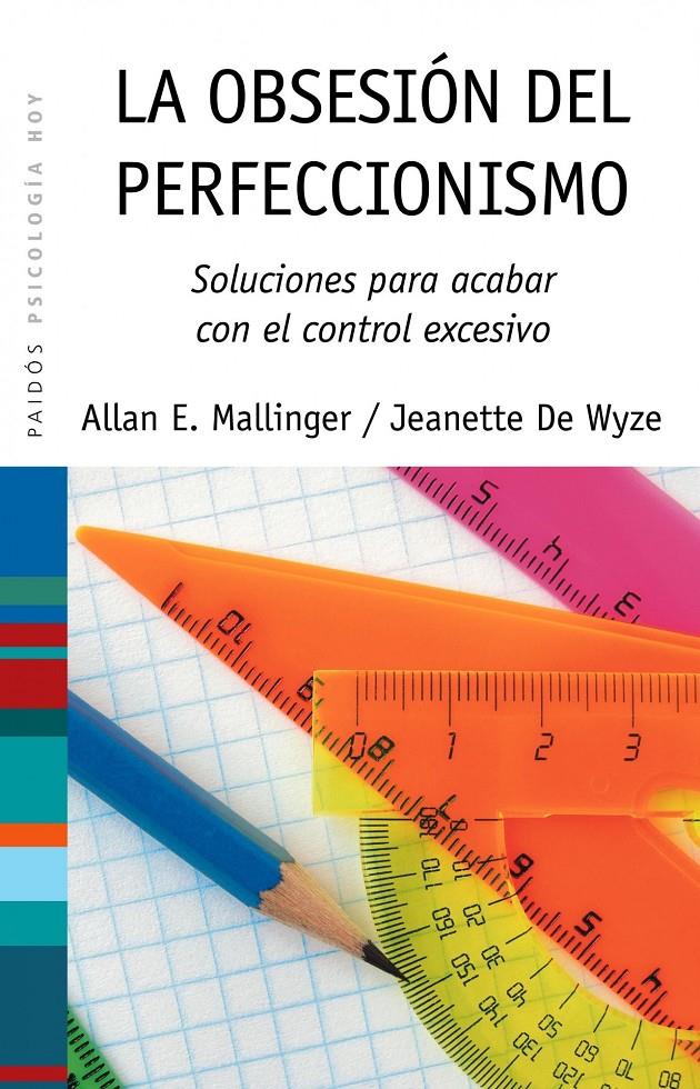 LA OBSESIÓN DEL PERFECCIONISMO | 9788449323652 | MALLINGER, ALLAN E./DE WYZE, JEANNETTE