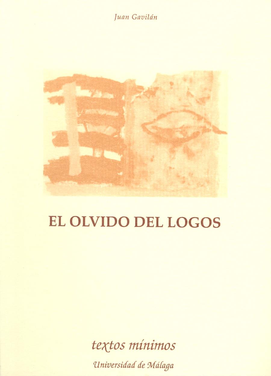 OLVIDO DE LOS LOGOS, EL | 9788474966718 | GAVILAN, JUAN