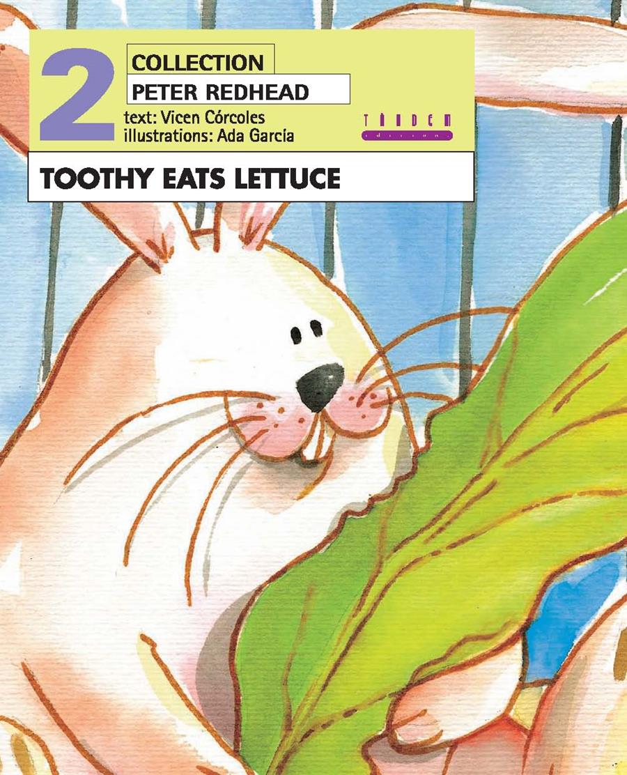 TOOTHY EATS LETTUCE | 9788481319491