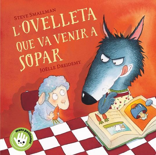 L'OVELLETA QUE VA VENIR A SOPAR | 9788448853297 | SMALLMAN, STEVE