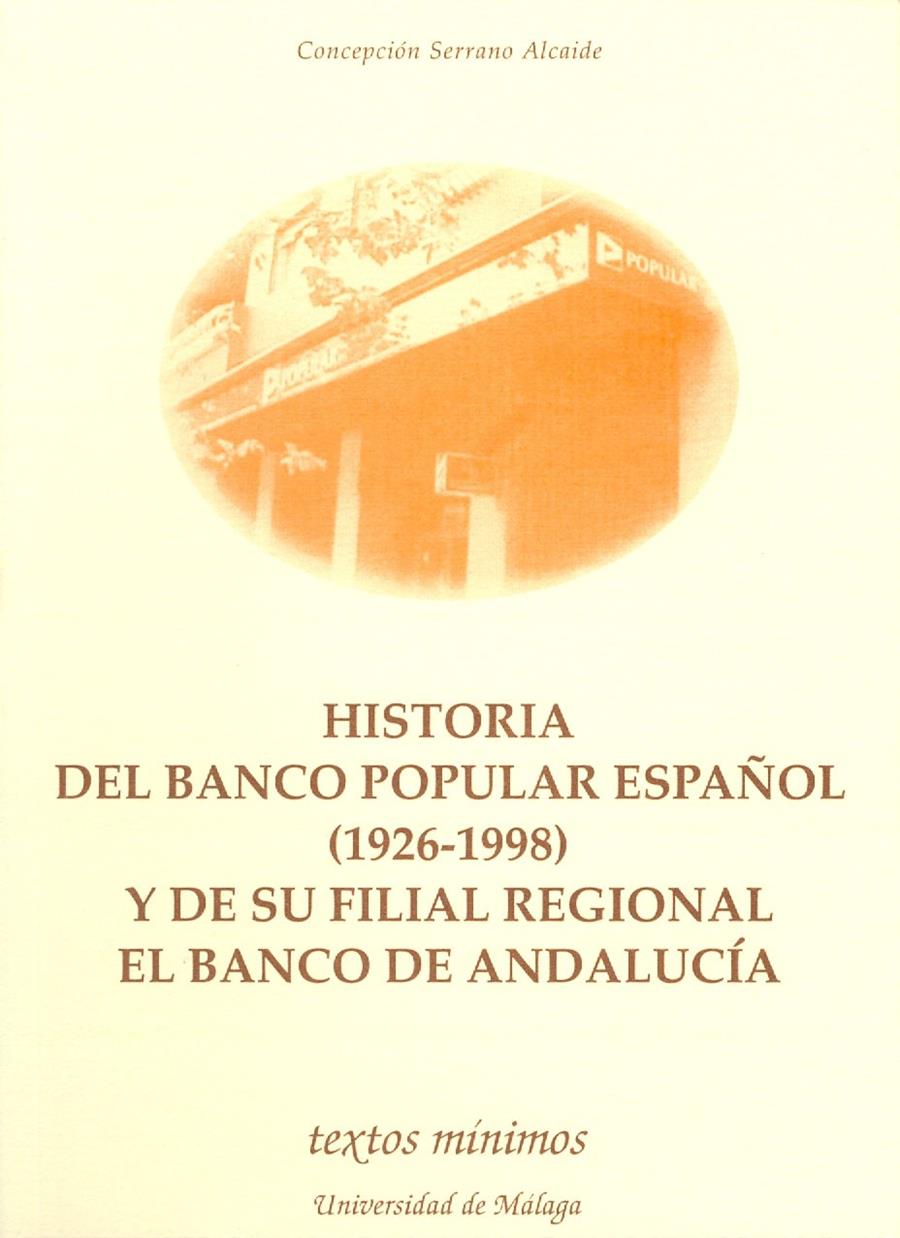 HISTORIA DEL BANCO POPULAR ESPAÑOL (1926-1998) | 9788474967005 | SERRANO ALCAIDE