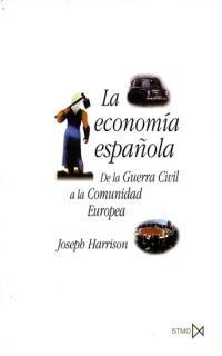 ECONOMIA ESPAÑOLA, LA | 9788470903557 | HARRISON, JOSEPH