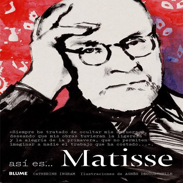 ASI ES... MATISSE | 9788498018202 | INGRAM, CATHERINE/DECOURCHELLE, AGNÈS