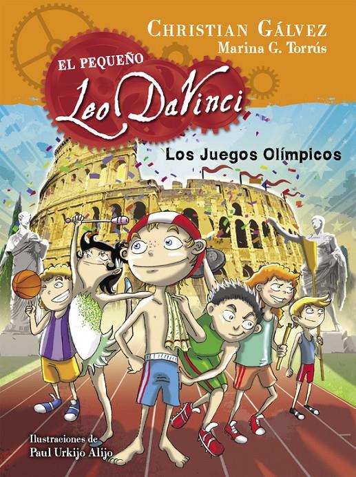 LOS JUEGOS OLÍMPICOS (EL PEQUEÑO LEO DA VINCI 5) | 9788420419046 | GÁLVEZ,CHRISTIAN