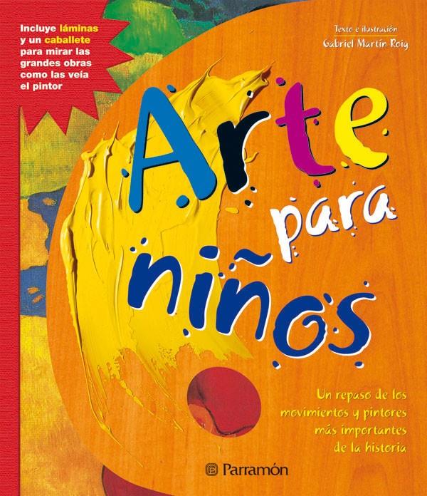 ARTE PARA NIÑOS | 9788434227712 | MARTÍN ROIG, GABRIEL