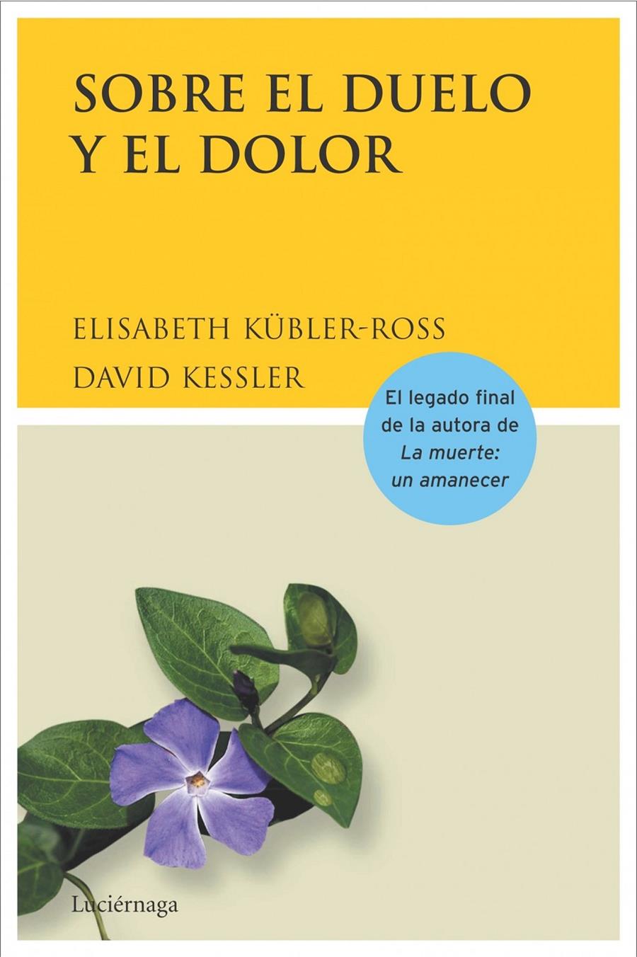 SOBRE EL DUELO Y EL DOLOR | 9788489957749 | KUBLER-ROSS, LISABETH