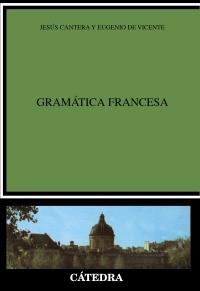 GRAMATICA FRANCESA             (DIP) | 9788437606316 | CANTERA ORTIZ DE URBINA, JESUS ; VICENTE, EUGENIO