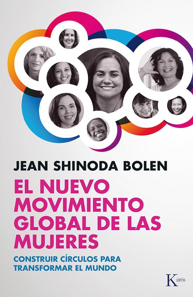 EL NUEVO MOVIMIENTO GLOBAL DE LAS MUJERES | 9788499883373 | BOLEN, JEAN SHINODA