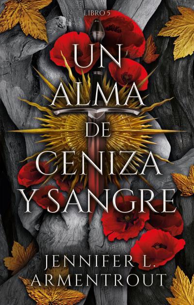 UN ALMA DE CENIZA Y SANGRE | 9788419252487 | ARMENTROUT, JENNIFER