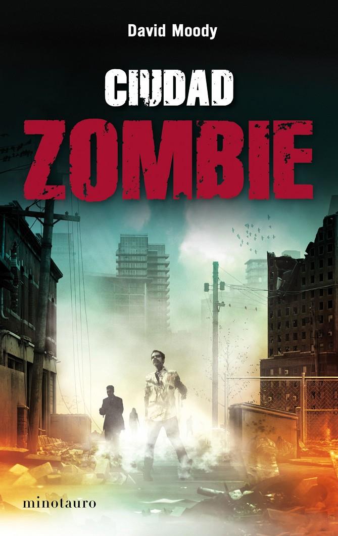 CIUDAD ZOMBIE | 9788445078259 | DAVID MOODY