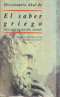 SABER GRIEGO, EL. DICCIONARIO AKAL DE | 9788446012450 | BRIUNSCHWIG, JACQUES