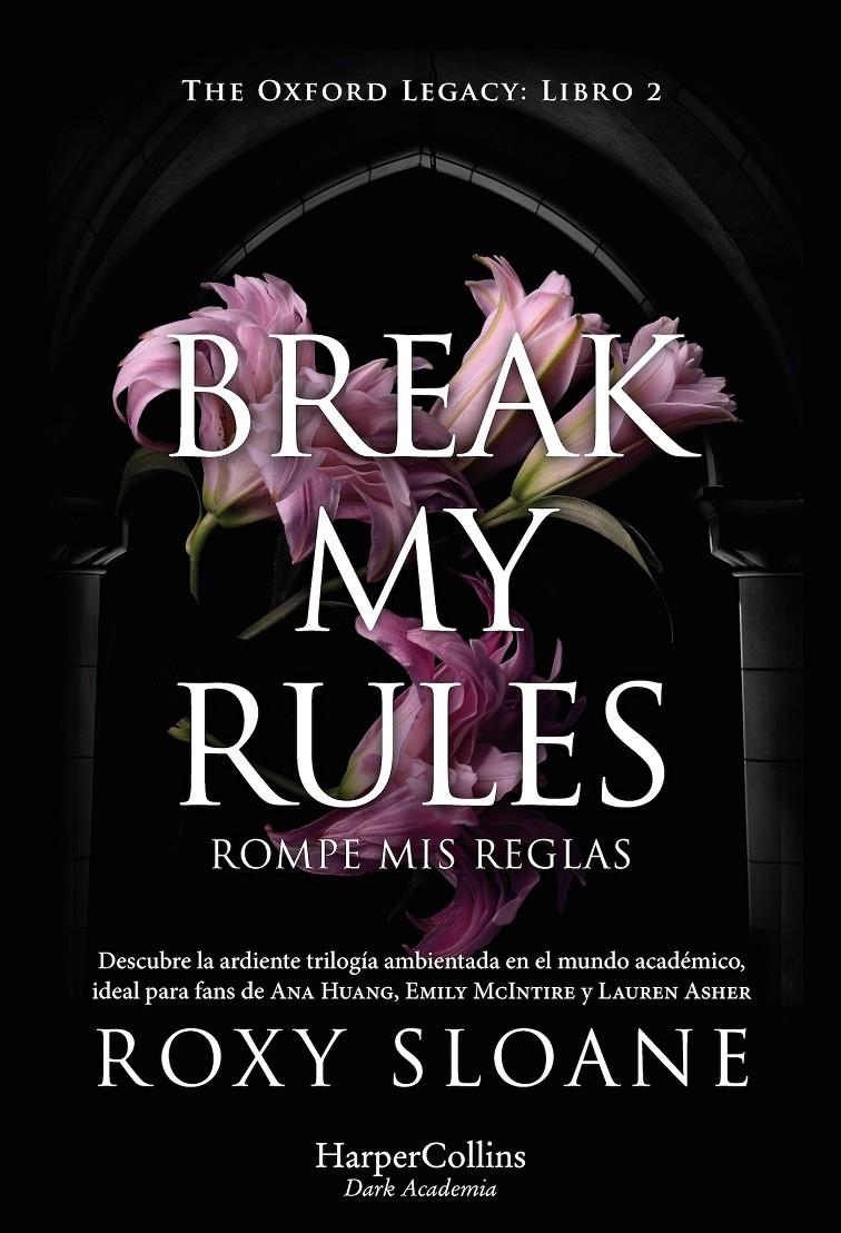 BREAK MY RULES | 9788410641150 | SLOANE, ROXY