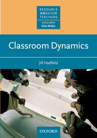 CLASSROOM DYNAMICS | 9780194371476 | HADFIELD, JILL