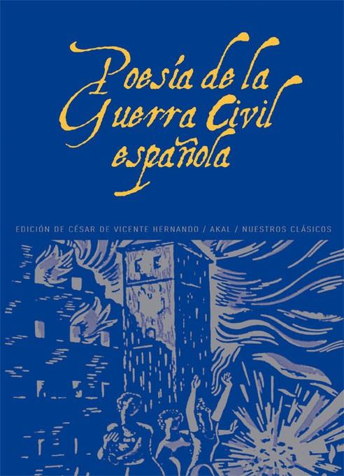 POESIA DE LA GUERRA CIVIL ESPAÑOLA | 9788446004271