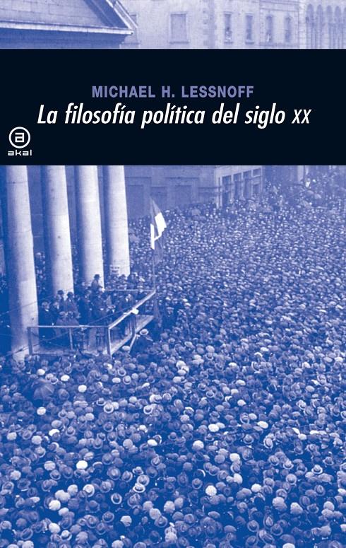 FILOSOFIA POLITICA DEL SIGLO XX,LA | 9788446012931 | LESSNOFF, MICHAEL H.