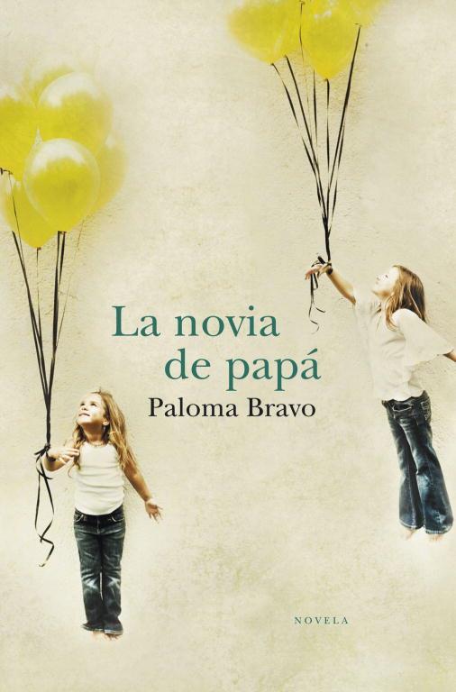 LA NOVIA DE PAPA | 9788401338922 | BRAVO, PALOMA