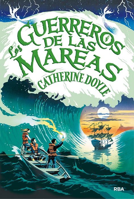 LOS GUERREROS DE LAS MAREAS. GUARDIÁN DE LAS TORMENTAS 2.  | 9788427216488 | DOYLE CATHERINE