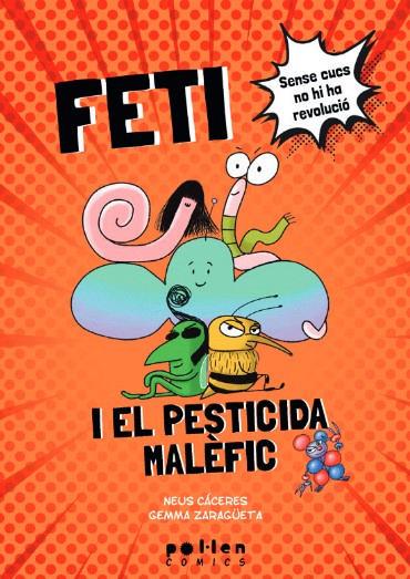 FETI I EL PESTICIDA MALEFIC | 9788418580994