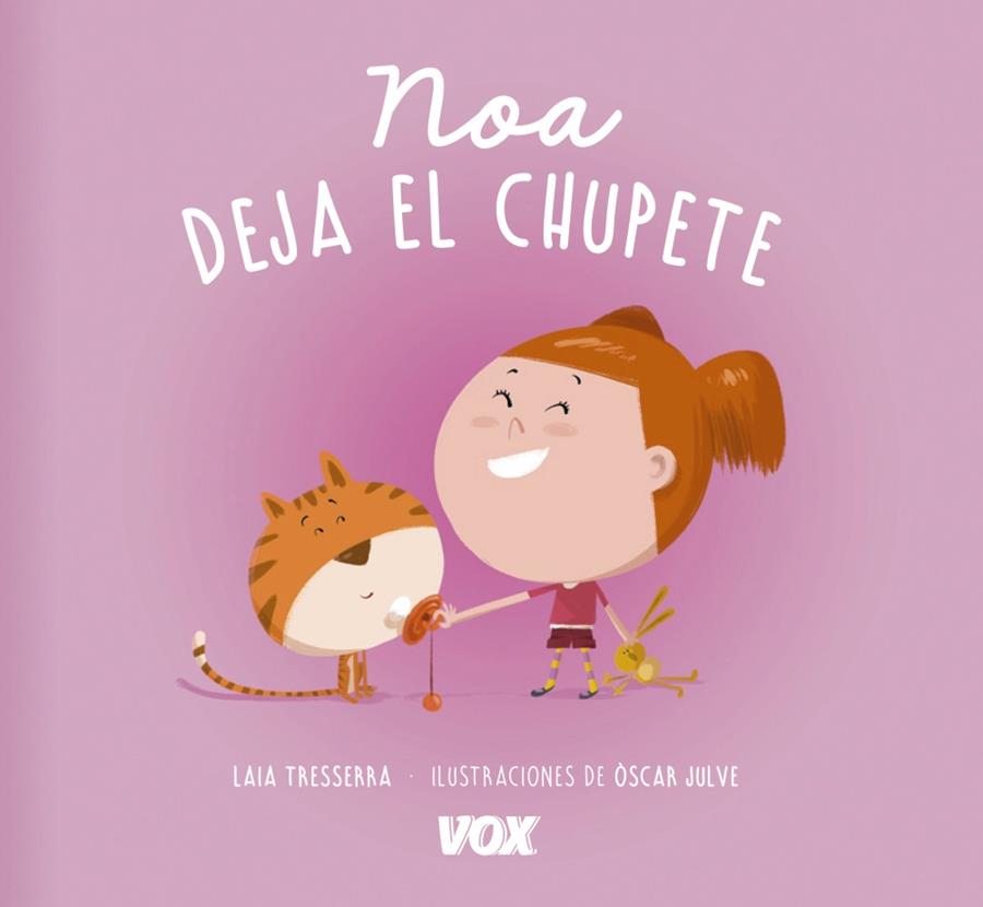 NOA DEJA EL CHUPETE | 9788499742465 | LAROUSSE EDITORIAL