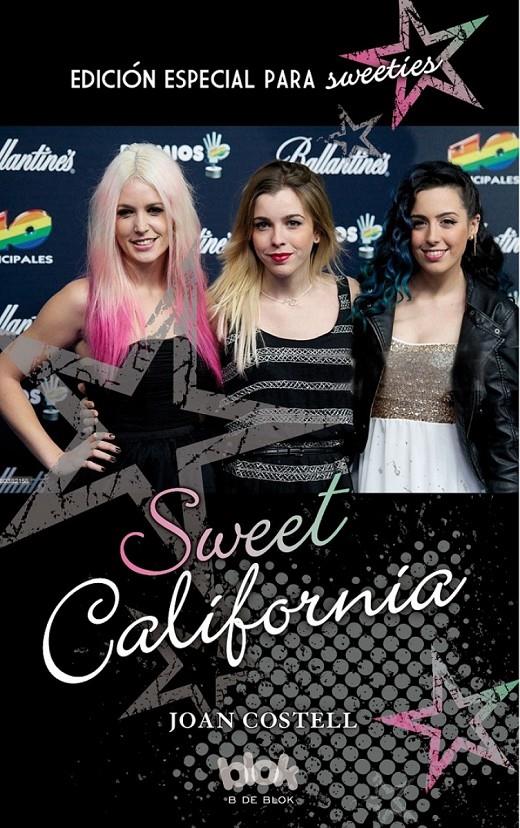 SWEET CALIFORNIA. EDICIÓN ESPECIAL PARA SWEETIES | 9788416075591 | COSTELL, JOAN