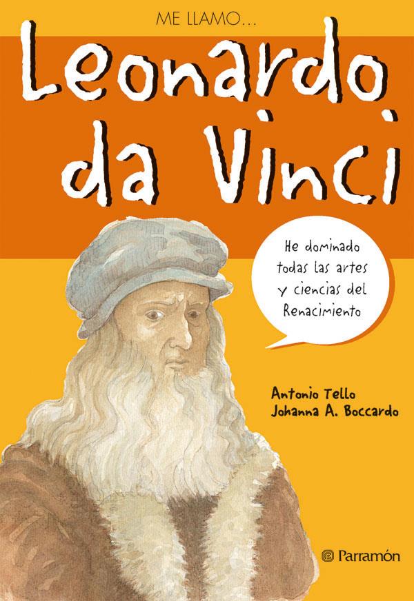 ME LLAMO LEONARDO DA VINCI | 9788434226043