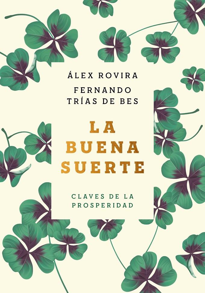 LA BUENA SUERTE (TAPA BLANDA) | 9788408222422 | ROVIRA, ÁLEX/TRÍAS DE BES, FERNANDO