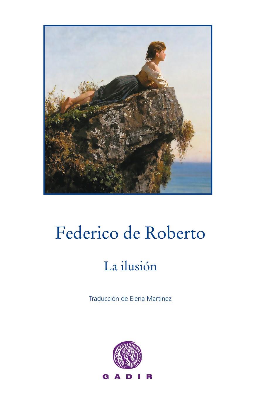 LA ILUSIÓN | 9788494299377 | DE ROBERTO, FEDERICO