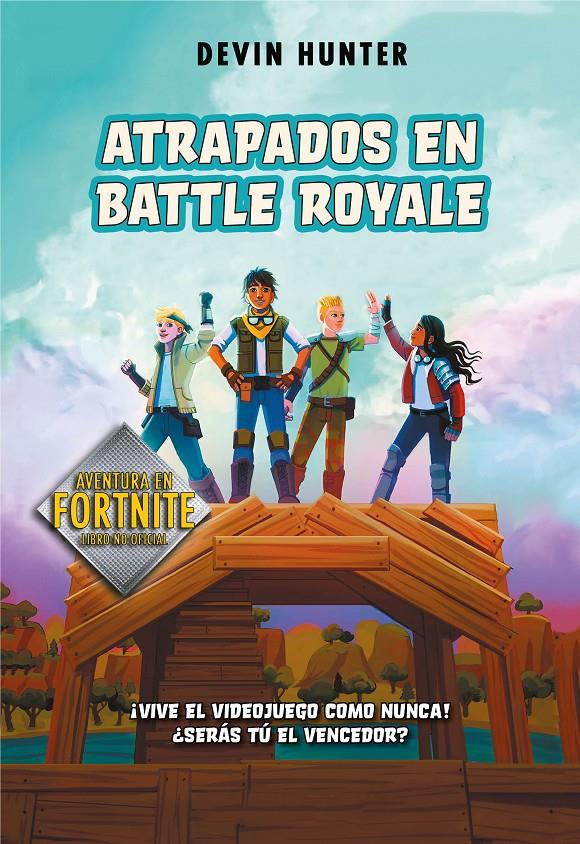 ATRAPADOS EN BATTLE ROYALE (ATRAPADOS EN BATTLE ROYALE 1) | 9788420434292 | HUNTER, DEVIN