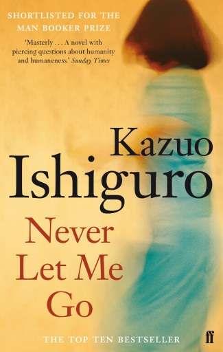 NEVER LET ME GO | 9780571224142 | ISHIGURO KAZUO